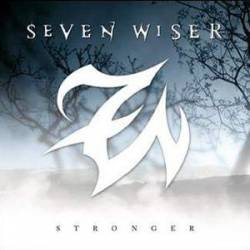 Seven Wiser : Seven Wiser - Stronger